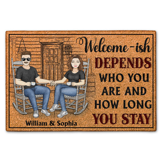 Welcome-ish Depends On Who You Are - Outdoor, Home Decor Gift For Family, Couple, Husband, Wife - Personalized Custom Doormat