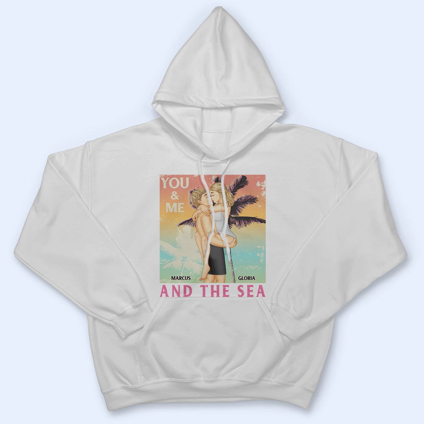 You And Me And The Sea - Birthday, Loving, Anniversary, Vacation, Travel Gift For Spouse, Husband, Wife, Couple, Boyfriend, Girlfriend - Personalized T Shirt