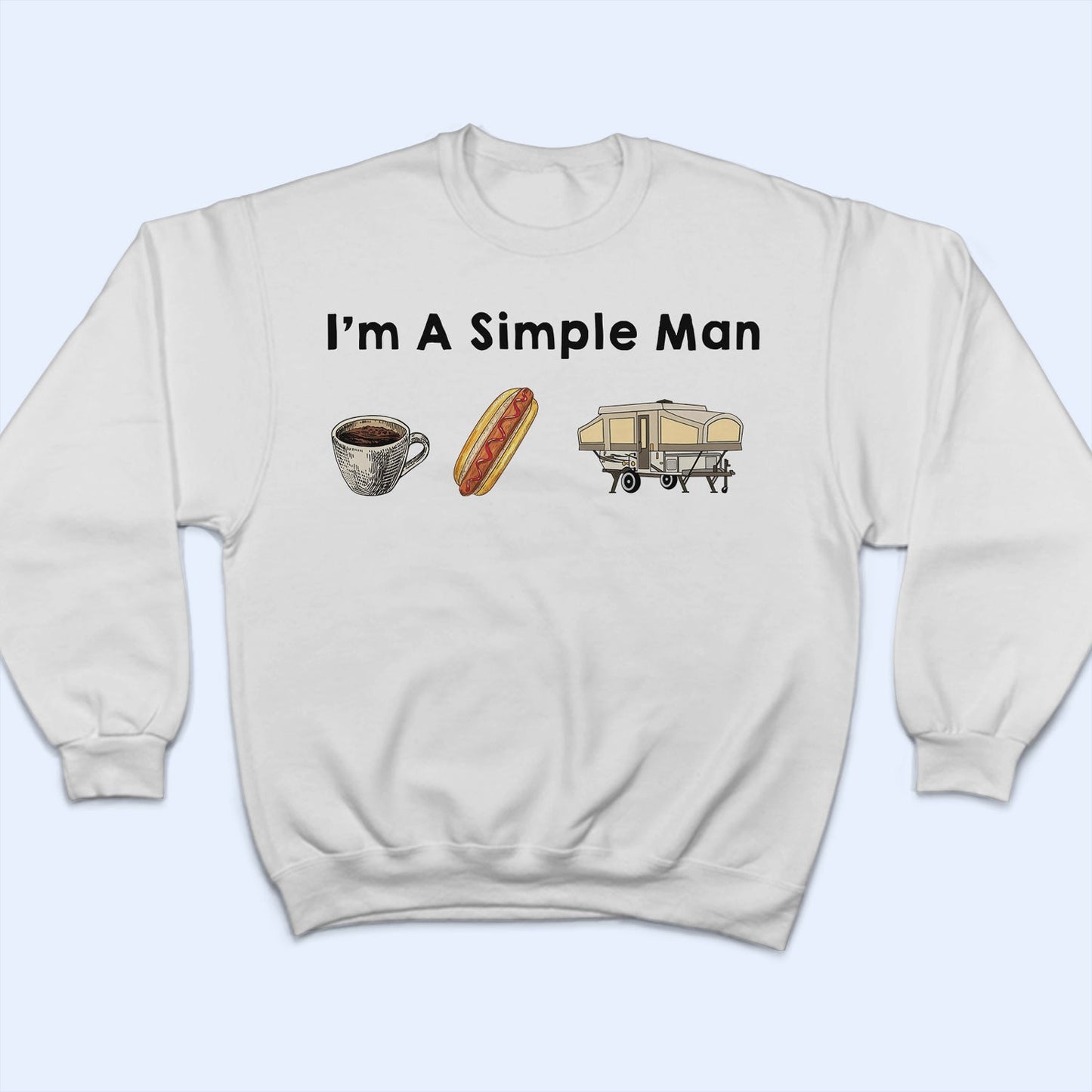I'm A Simple Woman Campers - Gift For Camping Lovers - Personalized T Shirt