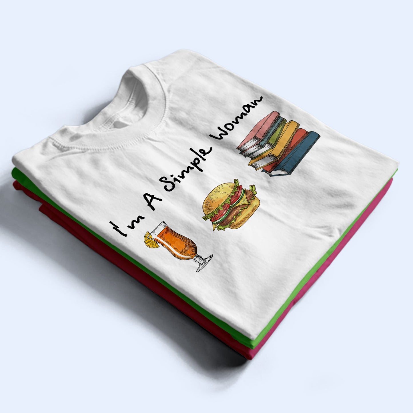 I'm A Simple Woman Books - Gift For Reading Lovers - Personalized T Shirt