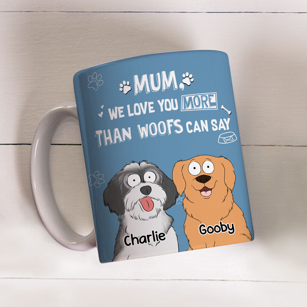 Than Woofs Can Say - Personalized Custom Coffee Mug