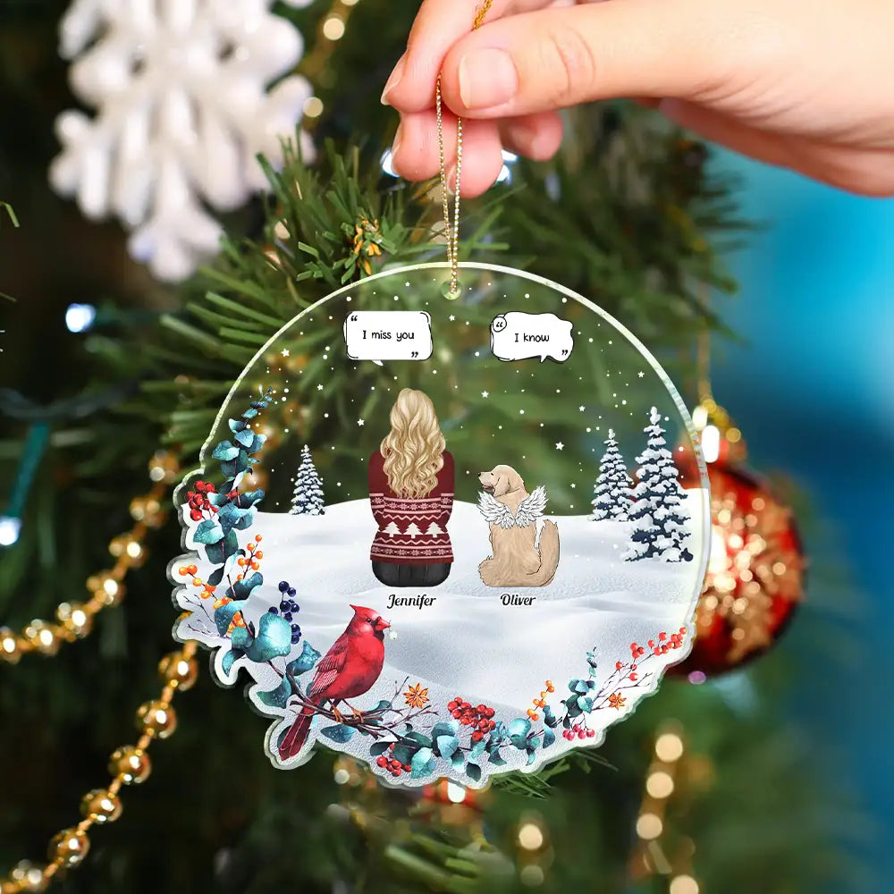 Pet Loss I Miss You Dog Memorial - Personalized Custom Shaped Acrylic Ornament