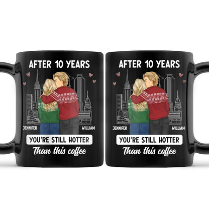 Forehead Kissing Couple After Years Hotter Than This Coffee - Personalized Mug