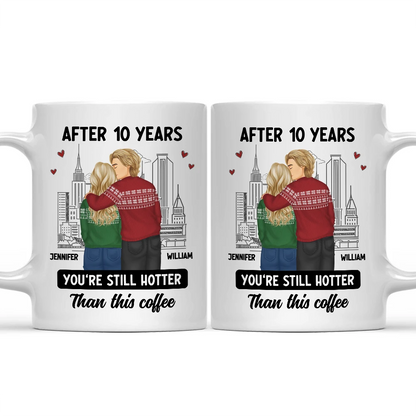 Forehead Kissing Couple After Years Hotter Than This Coffee - Personalized Mug