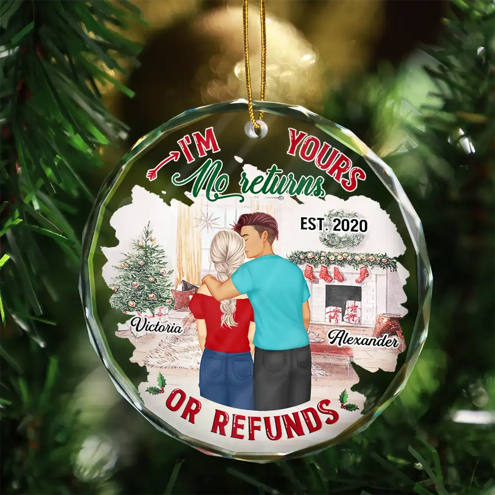 Forehead Kissing Couple I'm Yours No Returns Or Refunds - Personalized Circle Acrylic Ornament