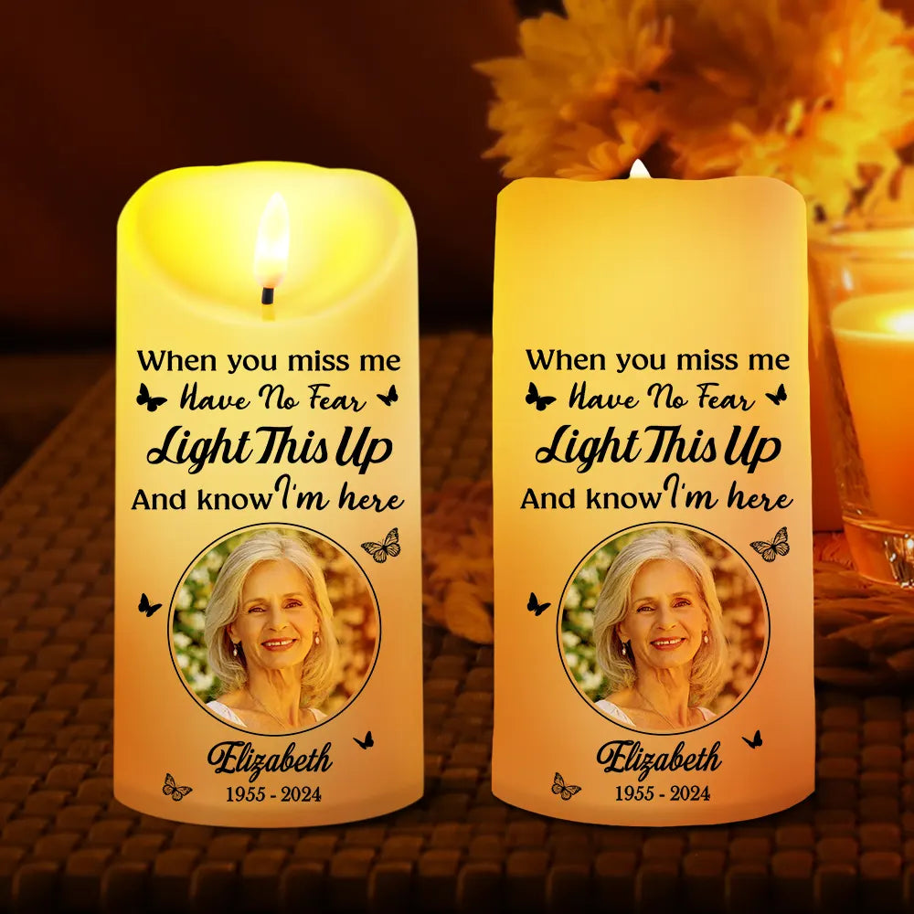 Custom Photo Memorial When You Miss Me - Personalized Flameless LED Candle