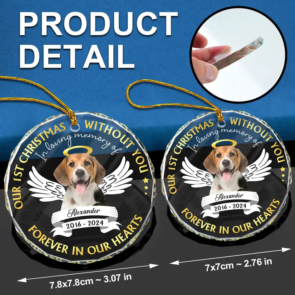 Custom Photo Our First Christmas Without You Pet Memorial - Personalized Glass Ornament