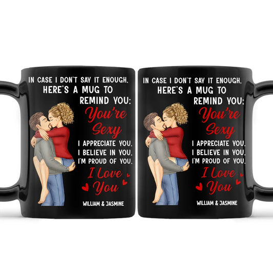 In Case I Don't Say It Enough Couples - Personalized Black Mug