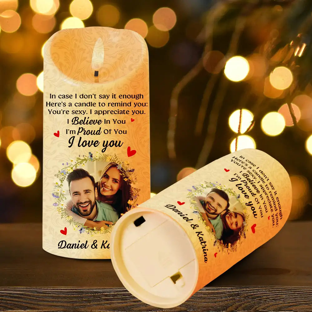 Custom Photo In Case I Don't Say It Enough Couples - Personalized Flameless LED Candle