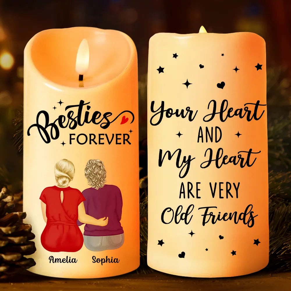 Your Heart And My Heart Are Very Old Friends Friendship - Personalized Flameless LED Candle