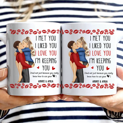 Kissing You Keeping You Carrying Couple - Personalized Mug