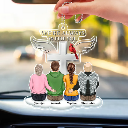 Back Family Memorial I'm Always With You Cross On Cloud - Personalized Acrylic Car Hanger
