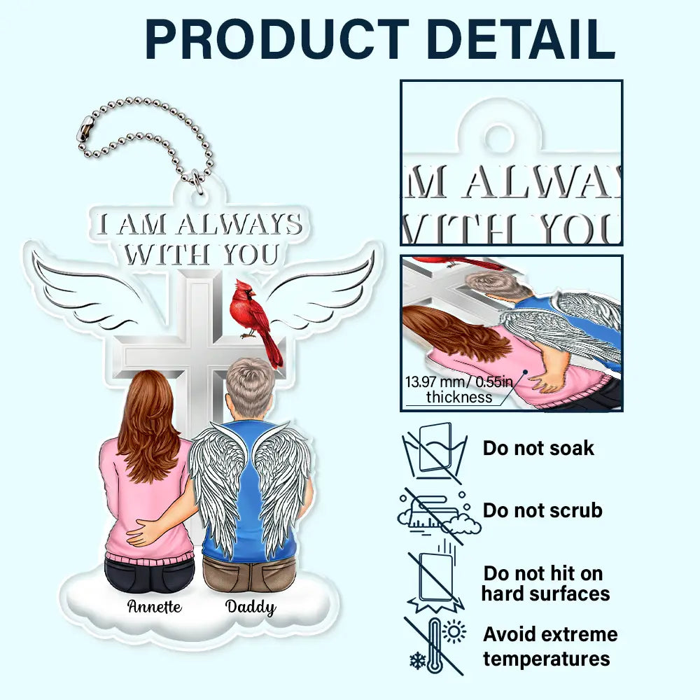 Back Family Memorial I'm Always With You Cross On Cloud - Personalized Acrylic Car Hanger