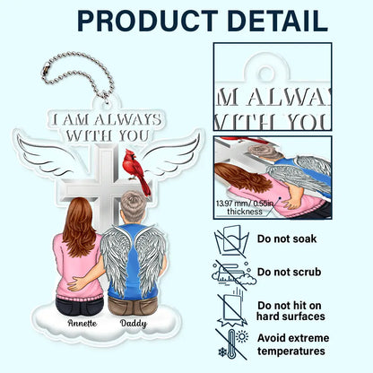 Back Family Memorial I'm Always With You Cross On Cloud - Personalized Acrylic Car Hanger