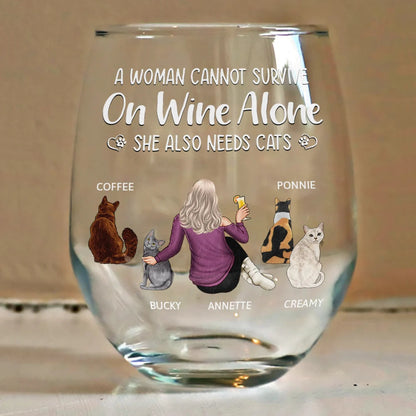 A Woman Cannot Survive On Wine Alone Cat Mom - Personalized Stemless Wine Glass