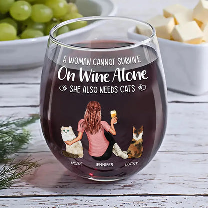 A Woman Cannot Survive On Wine Alone Cat Mom - Personalized Stemless Wine Glass