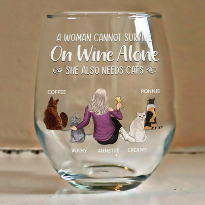 A Woman Cannot Survive On Wine Alone Cat Mom - Personalized Stemless Wine Glass