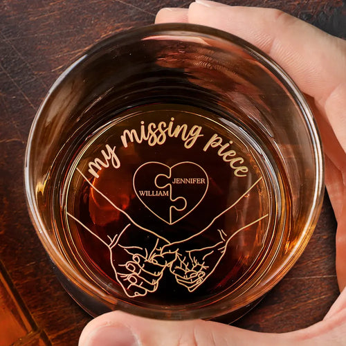 My Missing Piece Couples - Personalized Engraved Whiskey Glass