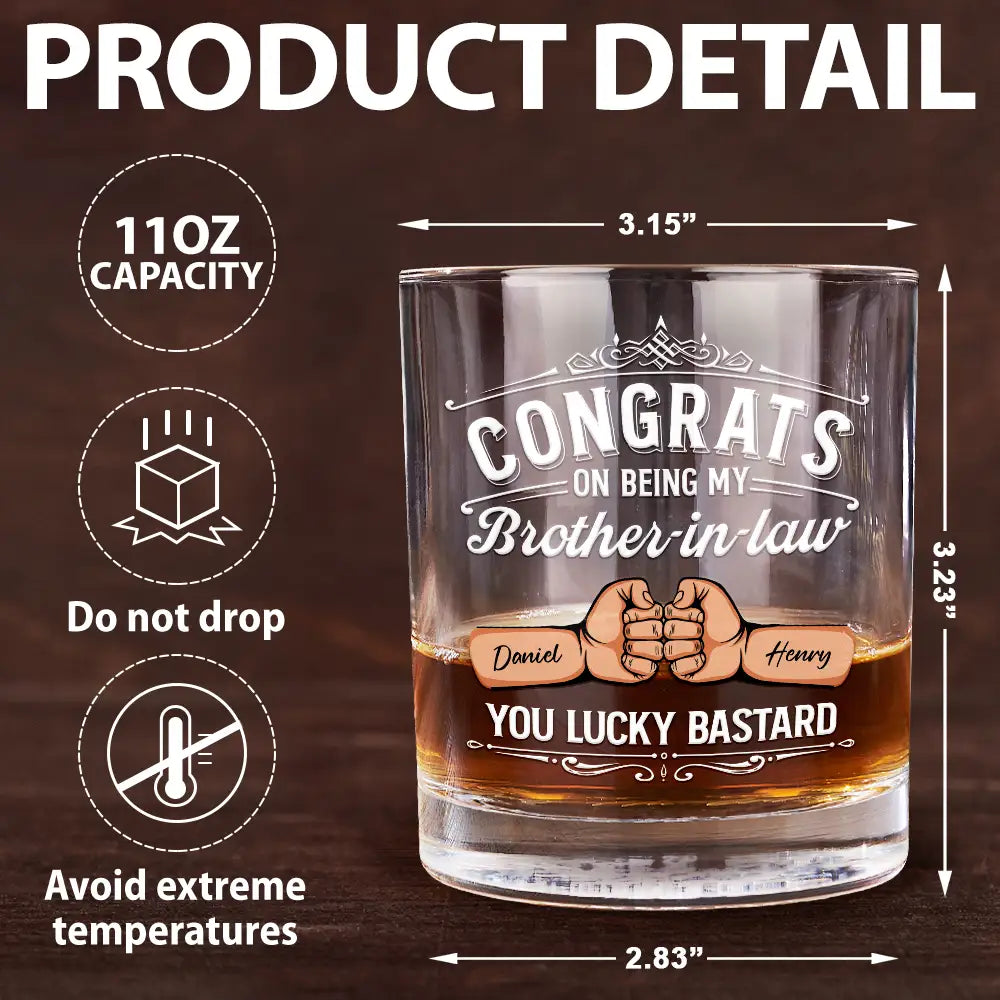 Congrats On Being My Brother You Lucky Man Hand Punch - Personalized Whiskey Glass