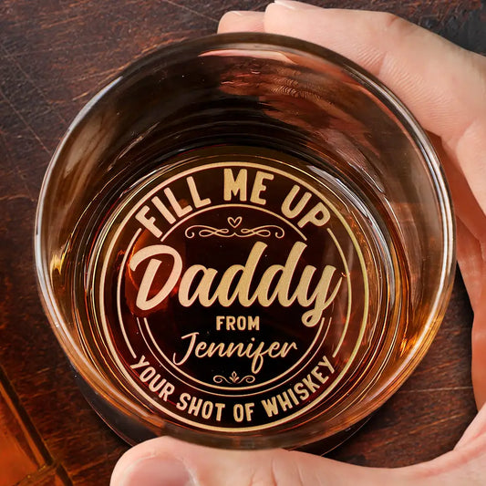 Couple Fill Me Up Daddy Husband Wife - Personalized Engraved Whiskey Glass