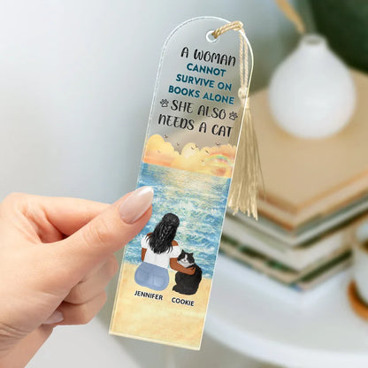 A Woman Cannot Survive On Books Alone She Also Needs A Dog - Personalized Acrylic Bookmark