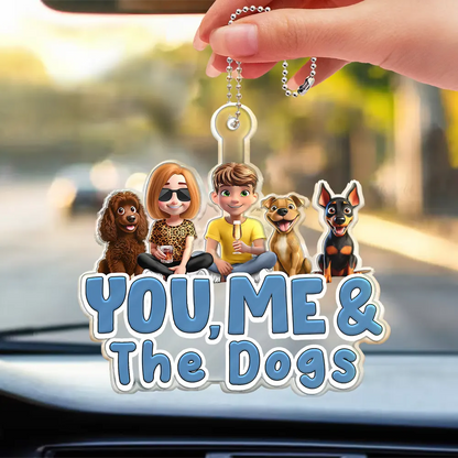You And Me And The Dogs Couple - Personalized Acrylic Car Hanger