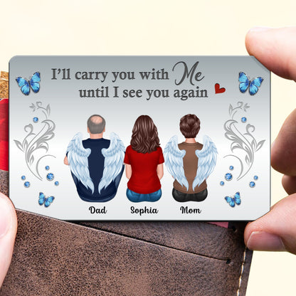 Carry You With Me Memorial Wallet Keepsake Personalized Metal Wallet Card