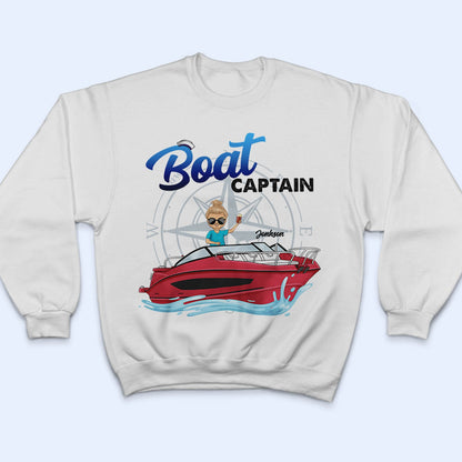 Boat Captain - Birthday, Traveling, Cruising Gift For Beach Lovers, Travelers - Personalized Custom T Shirt