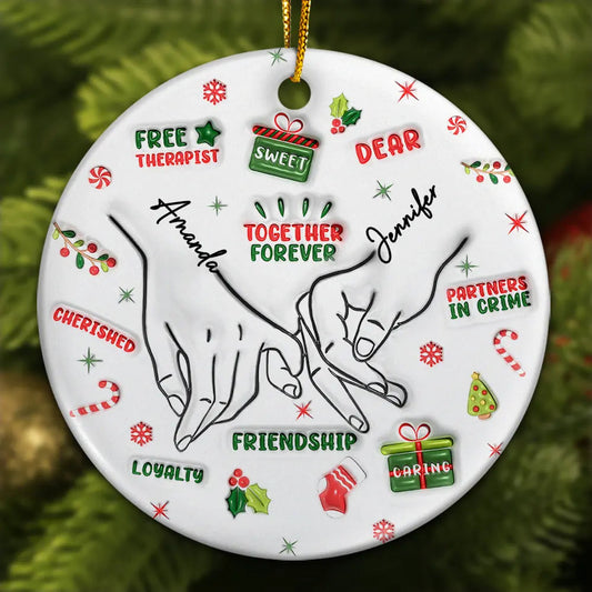 Christmas Besties Holding Hands Our Friendship Is The Greatest Gift - 3D Inflated Effect Printed Ornament, Personalized Circle Acrylic Ornament