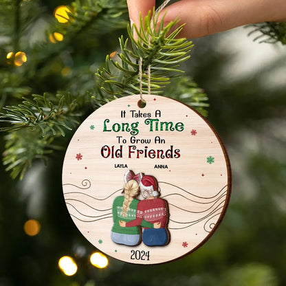 Take A Long Time To Grow Christmas Besties - Personalized Wooden Ornament