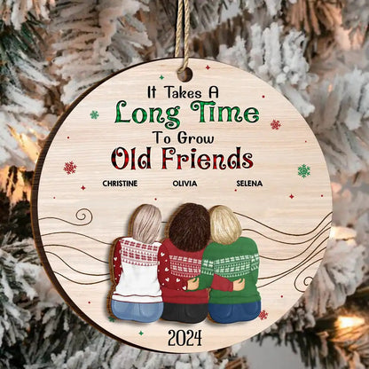 Take A Long Time To Grow Christmas Besties - Personalized Wooden Ornament