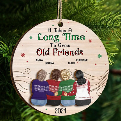 Take A Long Time To Grow Christmas Besties - Personalized Wooden Ornament