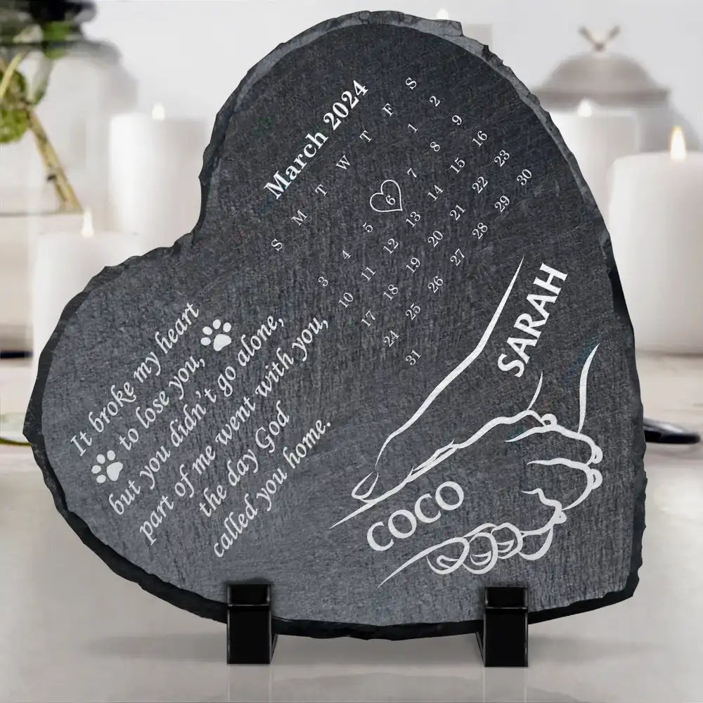 Dog Paw It Broke My Heart To Lose You Calendar - Personalized Heart Memorial Garden Stone