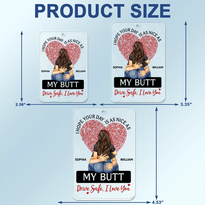 I Hope Your Day Is As Nice As - Personalized Acrylic Car Hanger