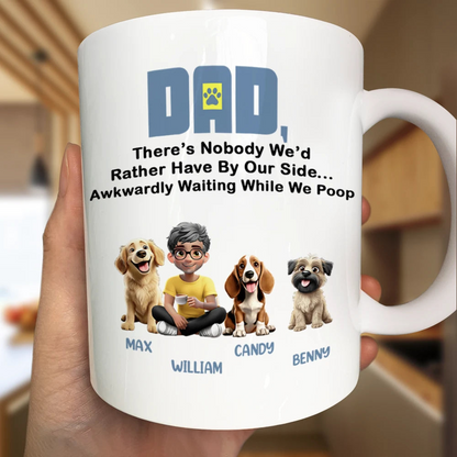 There's Nobody I'd Rather - Personalized Mug