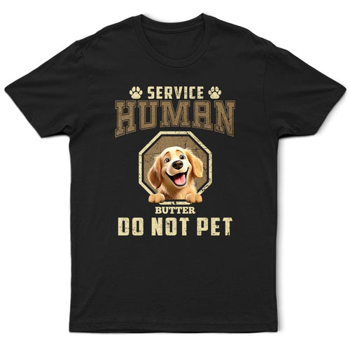 Service Human Do Not Pet 3D Effect Dog - Personalized T Shirt