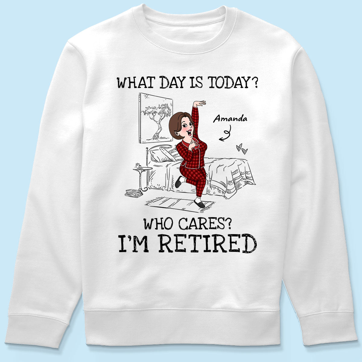 What Day Is Today Who Cares Personalized Shirt, Funny Retirement Gift For Colleagues, Mom, Dad