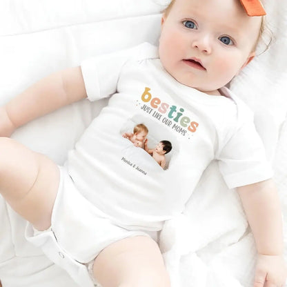 Baby - Besties Just Like Our Moms Upload Photo - Personalized Baby Onesie Baby Onesie The Next Custom Gift