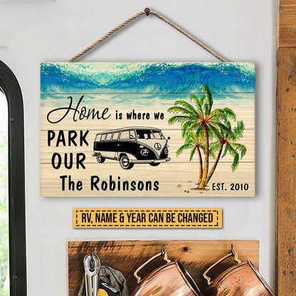 Beach Camping Where We Park Custom Wood Rectangle Sign, RV Decor, Camping Gift