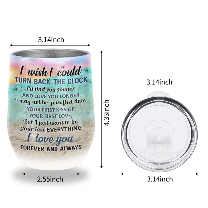 Beach Old Couple Turn Back The Clock Custom Wine Tumbler