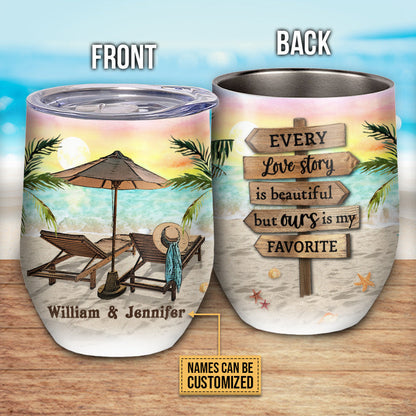 Beach Ours Is My Favorite Custom Wine Tumbler, Beach Couple Gift