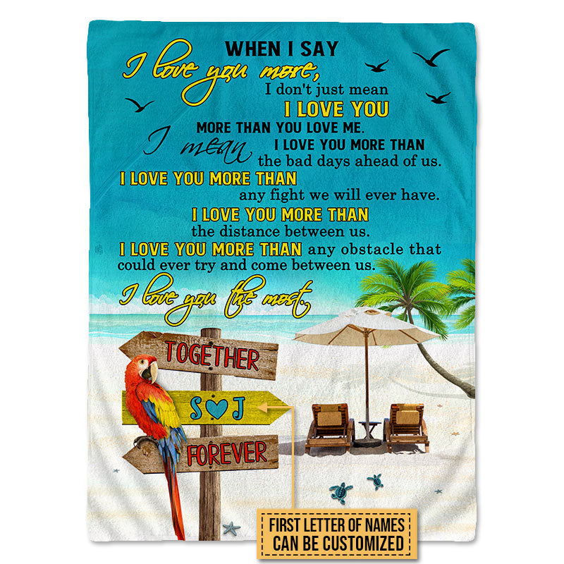 Beach Parrot Love You The Most Custom Blanket, Beach Gift, Gifts For Wedding, Anniversary, Birthday
