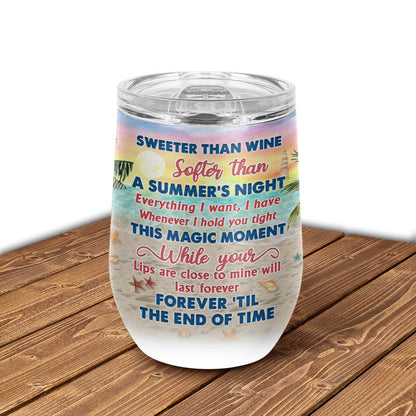 Beach Couple Dressed Sweeter Than Wine Softer Custom Wine Tumbler