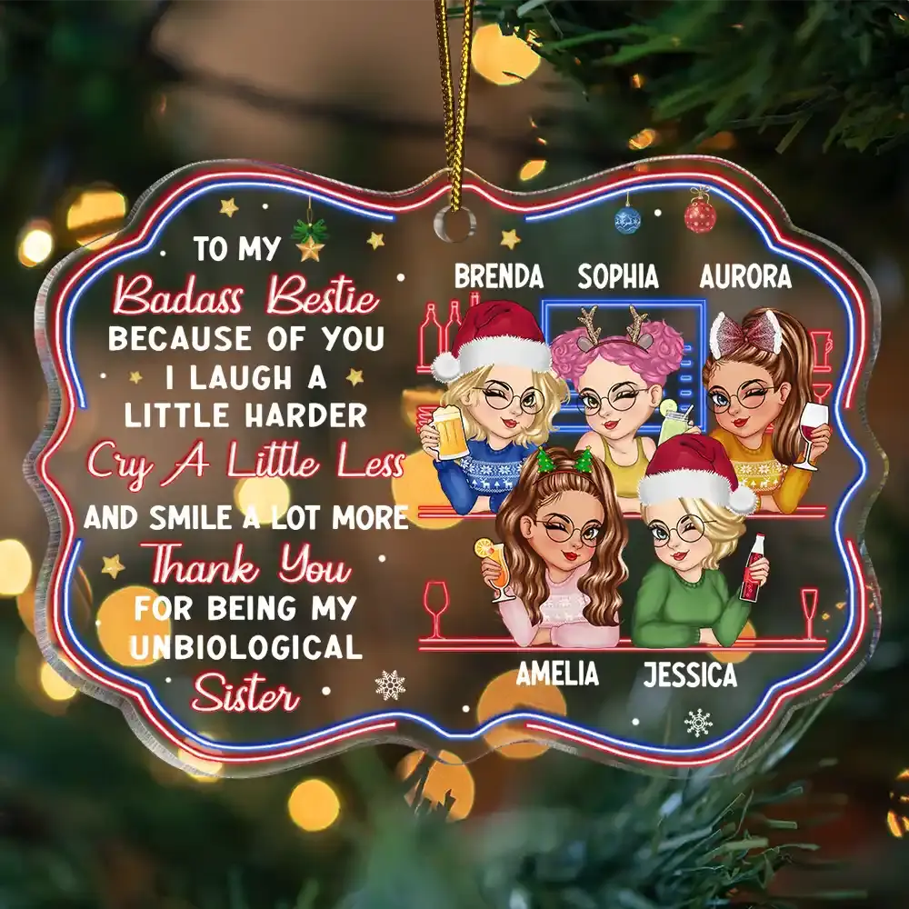 Because Of You I Laugh A Little Harder Christmas Best Friends - Personalized Medallion Acrylic Ornament ornament The Next Custom Gift