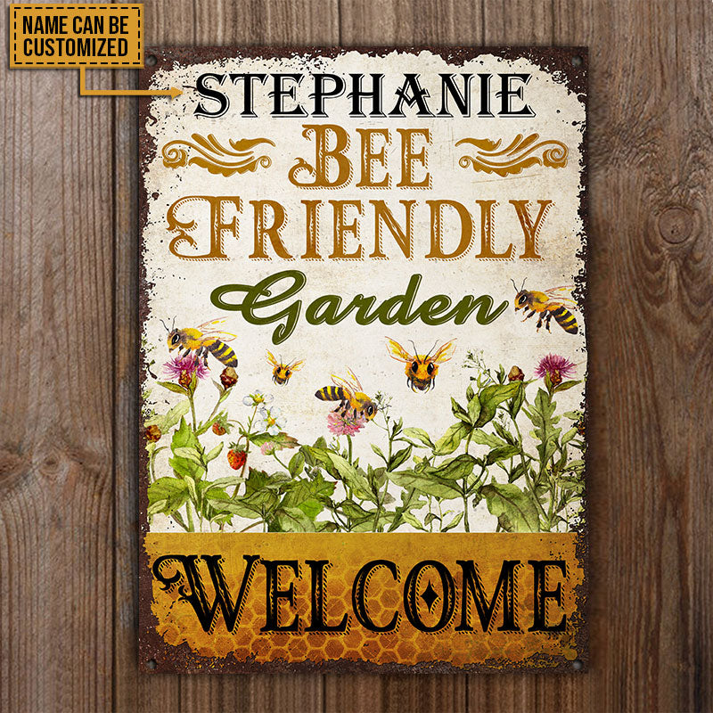 Bee Friendly Garden Custom Classic Metal Signs, Special Gift For Gardener