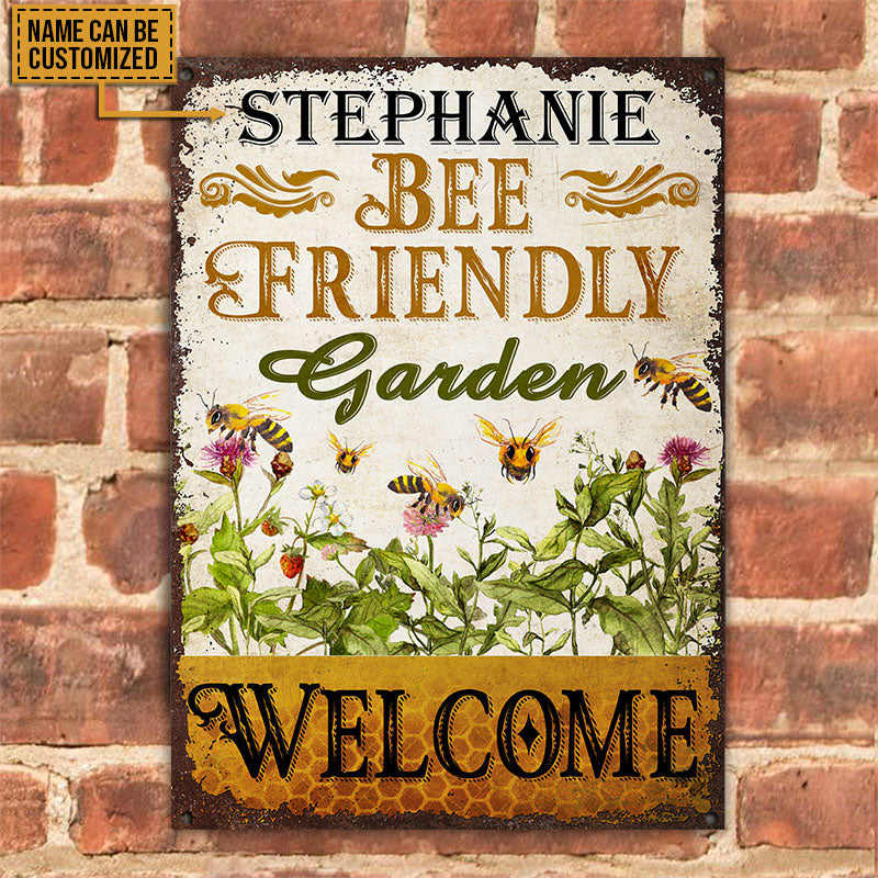 Bee Friendly Garden Custom Classic Metal Signs, Special Gift For Gardener