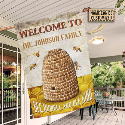 Bee Welcome Humble And Bee Kind Custom Flag