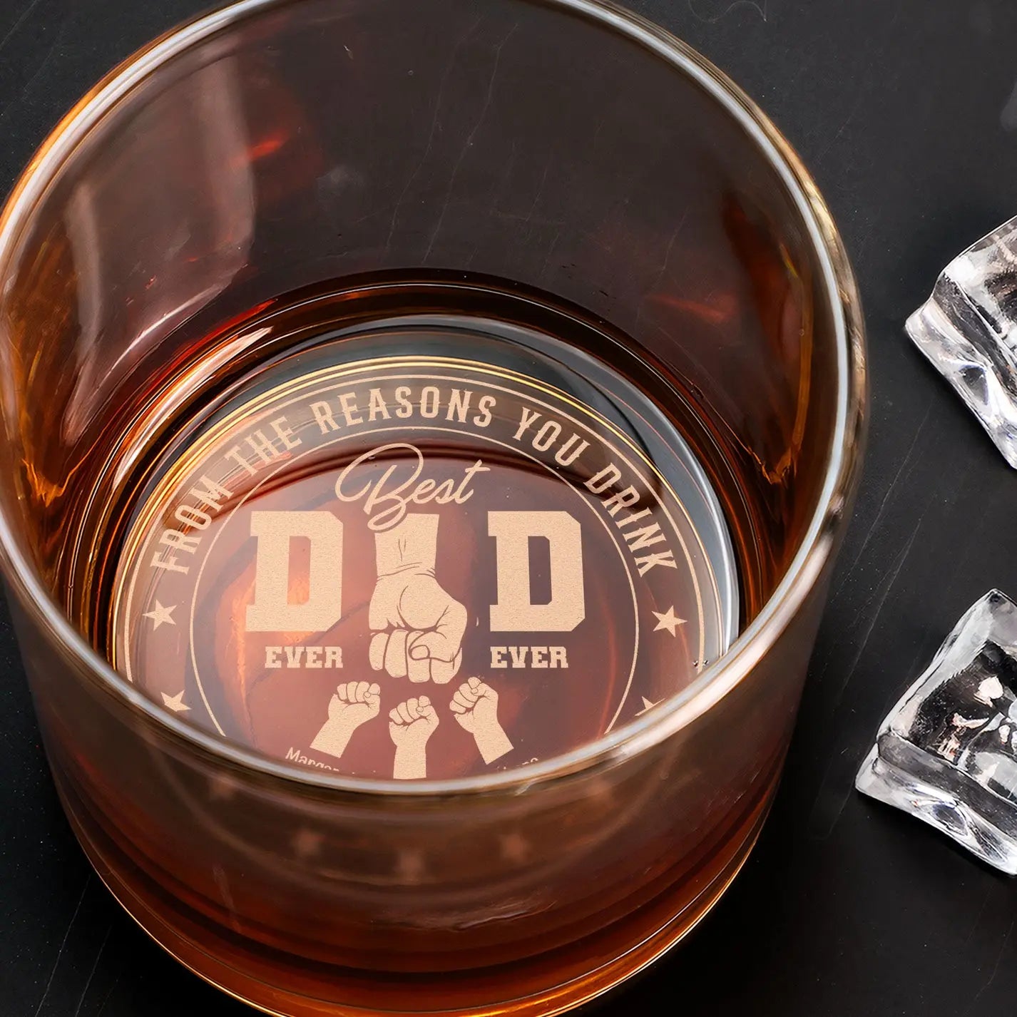 Best Dad Ever Ever From The Reasons You Drink - Personalized Engraved Whiskey Glass Whiskey Glass The Next Custom Gift