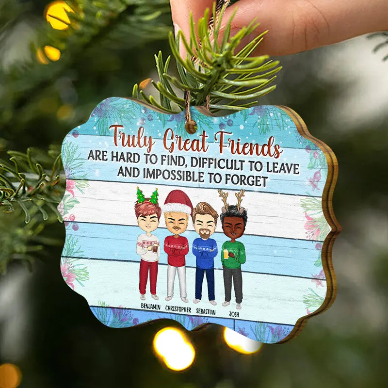 Best Friends Truly Great Friends Are Hard To Find - Christmas Gift For Besties, BFF - Personalized Custom Wooden Ornament ornament The Next Custom Gift