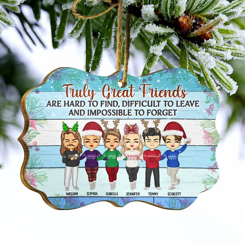 Best Friends Truly Great Friends Are Hard To Find - Christmas Gift For Besties, BFF - Personalized Custom Wooden Ornament ornament The Next Custom Gift